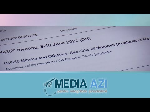 Media Azi: Cauza Manole c. Moldovei, monitorizată strict de structurile UE. Impactul asupra legii