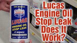 Lucas Engine Oil Stop Leak Test And Review