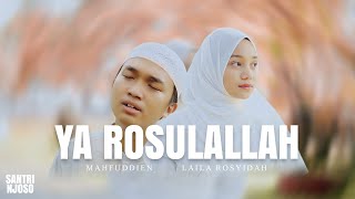 Ya Rosulallah Salamun Alaik - (Cover Santri Njoso)