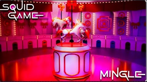 Mingle Carousel [SQUID GAME 2] CHHOTETONDE GAMER 