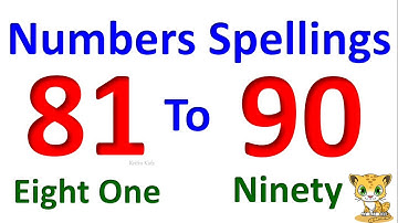 Numbers names 81 to 90 | Spellings of Numbers 81 to 90 | Numbers Name for kids | Numbers in Words