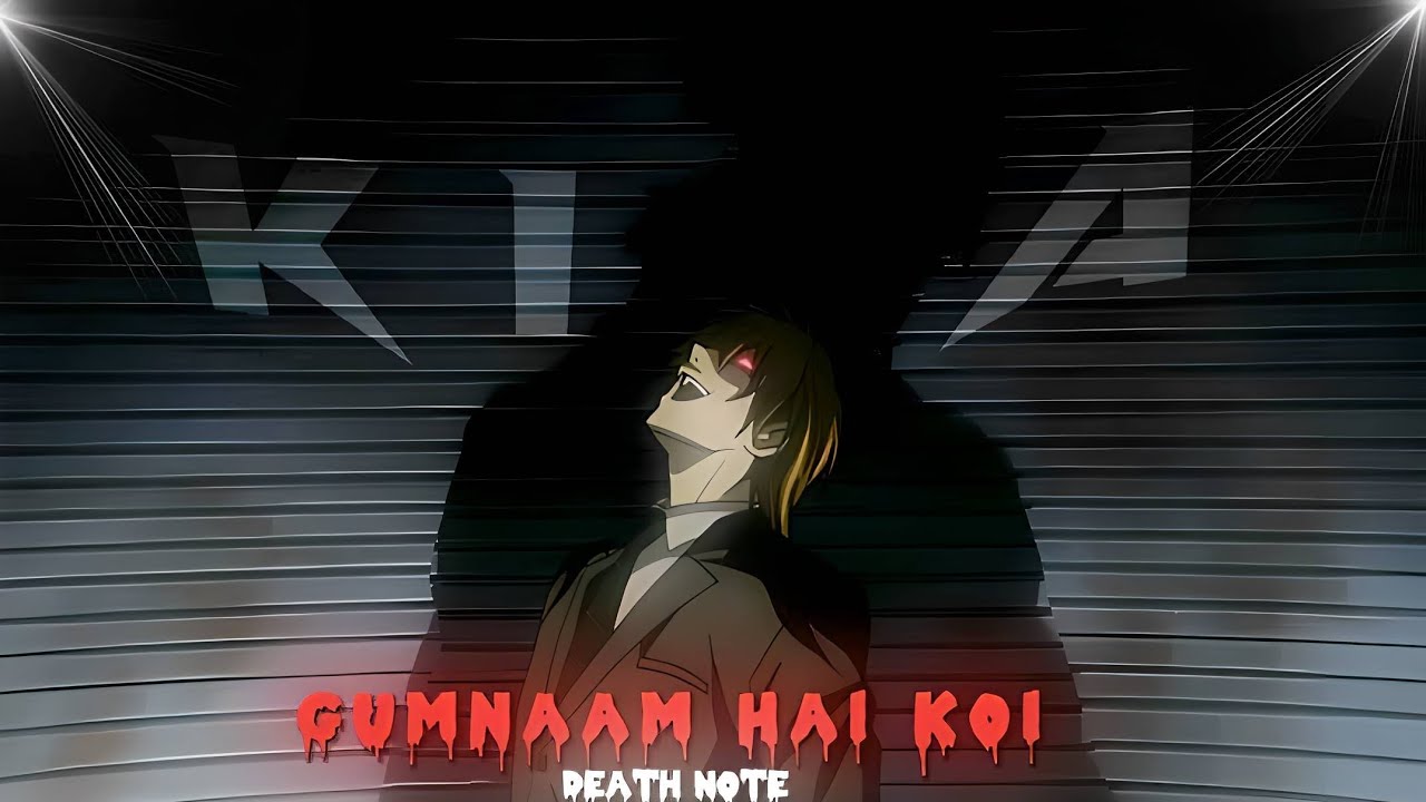 gumnaam-hai-koi-death-note-hindi-amv-youtube