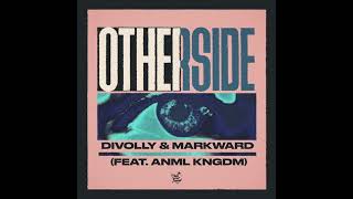 Divolly & Markward - Otherside (feat. ANML KNGDM) Speed Up Resimi