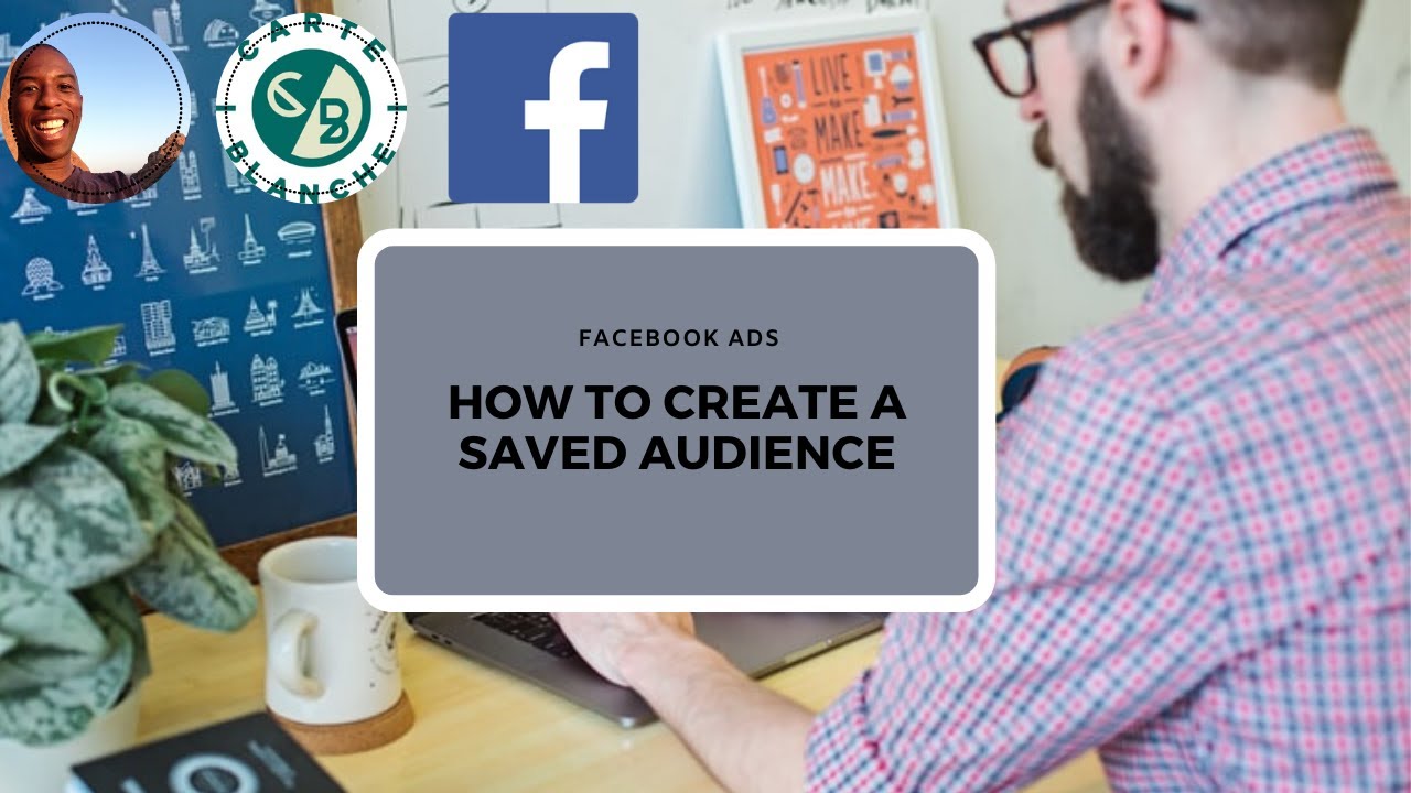 Facebook Ads: How to Create Saved Audiences