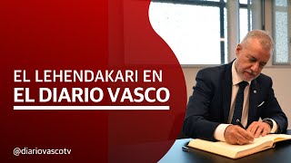 El lehendakari visita la nueva sede de EL DIARIO VASCO El lehendakari visita la nueva sede de EL DIARIO VASCO