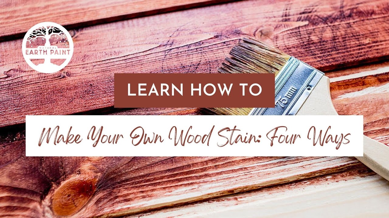 Recipe: Natural Wood Stains - Natural Earth Paint