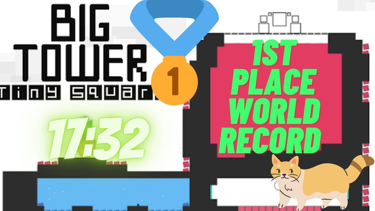 Big Tower Tiny Square Speedrun World Record!!! (17:32)