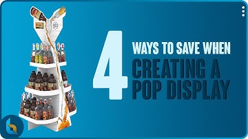 4 Ways To Save When Creating POP Displays | Cardboard Display | Point Of Purchase | Manufacturing