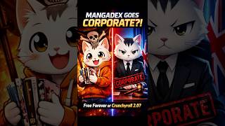MangaDex Is Going CORPORATE in 2026  (Goodbye Free Manga?)