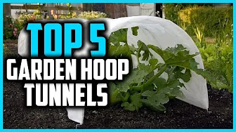 ✅ Top 5 Best Garden Hoop Tunnels 2025