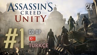Assassin's Creed Unity CO-OP Türkçe Oynanış PC 2K Part 1 / Aptal Bugisoft