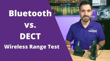 Bluetooth vs DECT Wireless Headset Range Test