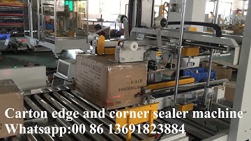 Carton edge and corner sealer machine,corner case taping machine