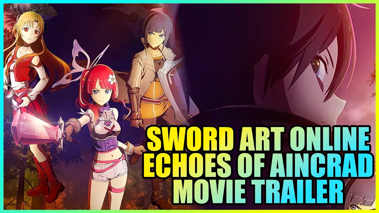 Sword Art Online Echoes of Aincrad Promotional Movie Trailer