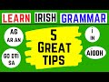 5 Best Irish Grammar Tips You'll Find Today