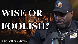 ENTRY & END TIMES | Wise or Foolish? | Matthew 25:1-13 | Philip Anthony Mitchell