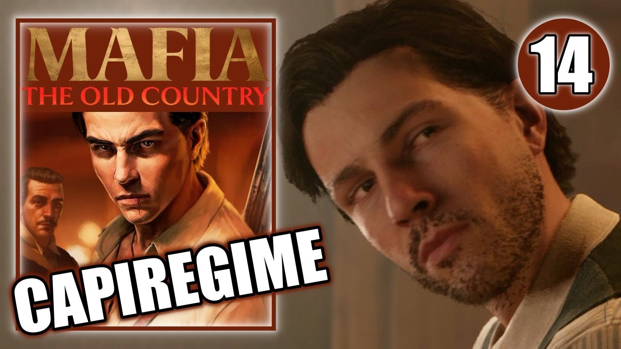 Mafia The Old Country - Chapter 13 Capiregime - Gameplay Walkthrough Part 14