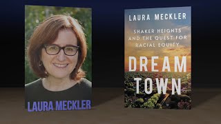 HEC Books - Dream Town: Shaker Heights and the Quest for Racial Equity by Laura Meckler by Storytellers' Studio 177 views 6 months ago 29 minutes