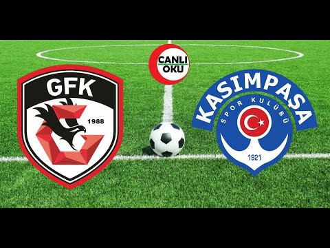 Gaziantep FK - Kasımpaşa