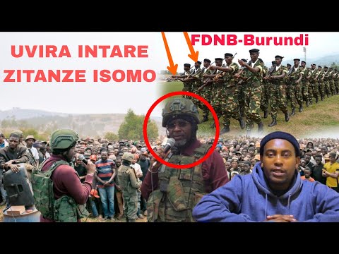 ITEYA TOMBÉ UVIRA INTARE ZA SARAMBWE ZIHAYE ISOMO UBURUNDI LUBERO ZONE IGIYE GUFATWA BYAKAZE 