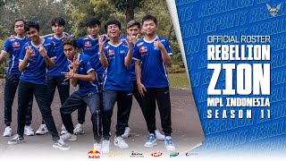 OFFICIAL ROSTER REBELLION ZION FOR MPL ID SEASON 11
