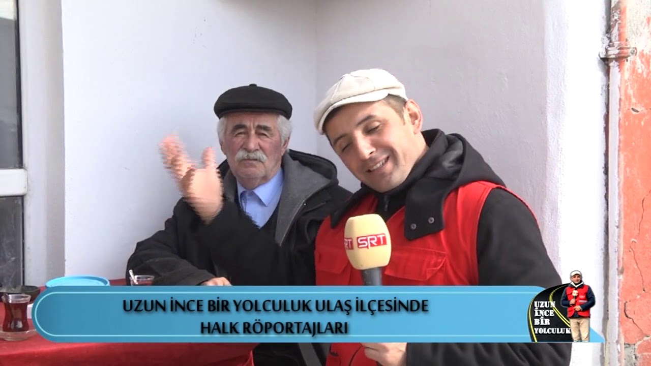 UZUN İNCE BİR YOLCULUK ULAŞ İLÇESİ  PROGRAMI 2. BÖLÜM