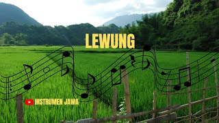 LEWUNG  |  INSTRUMEN  JAWA