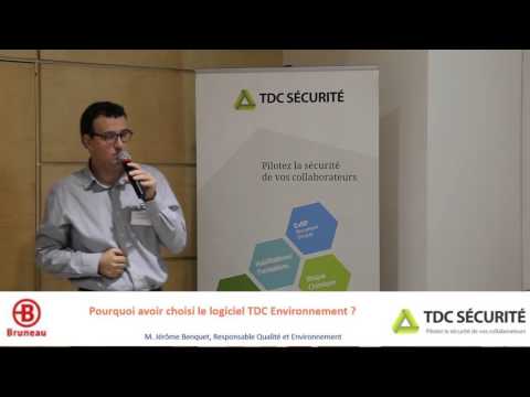 Bruneau pourquoi avoir choisi le logiciel tdc environnement