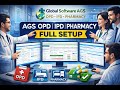 Global Software AGS Full Setup 🔥 | OPD IPD Pharmacy All Master Configuration | Complete Hospital