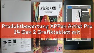 Produktbewertung XPPen Artist Pro 14 Gen 2 Grafiktablett mit Display 14 Zoll, Volllaminiertes Bildsc