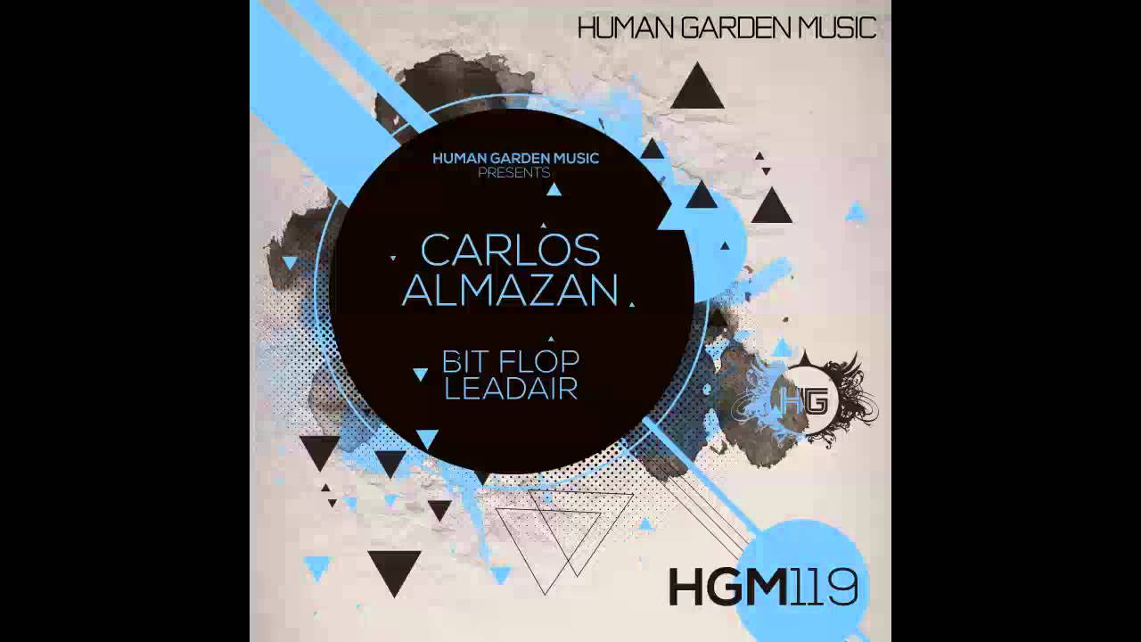 Carlos Almazan - Ledair (Original Mix) [Human Garden Music]