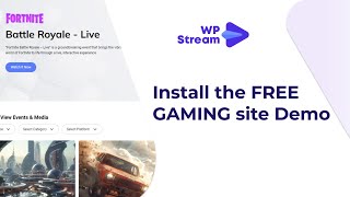 How To Install The Hello Wpstream Gaming Demo
