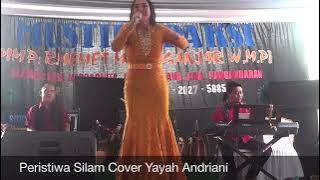 Peristiwa Silam Cover Yayah Andriani (LIVE SHOW CIHERANG TASIKMALAYA)