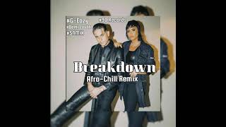 G-Eazy ft Demi Lovato - Breakdown (Afro-Chill Remix) (Instrumental) (SNMiX) BPM 88