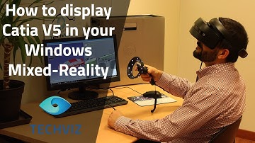 Catia instantly displayed on Windows Mixed Reality