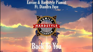 Envine & Hardstyle Pianist Ft. Diandra Faye - Back To You. (Sub Esp/Eng)