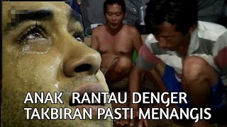 Dengar TAKBIRAN anak rantau yang gak bisa pulang pasti sedih
