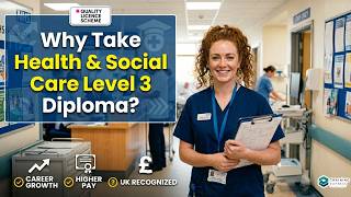 Why Take Health & Social Care Level 3 Diploma | UK Career Benefits Explained
