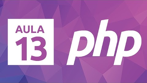 Curso de PHP 7 - Aula 13 - Arrays #2