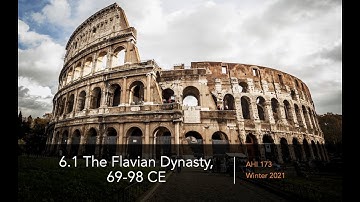 6.1 Roman Art: The Flavian Dynasty
