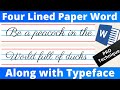 Four Lined Paper in MS Word Along with Typeface - Microsoft Word Tutorial