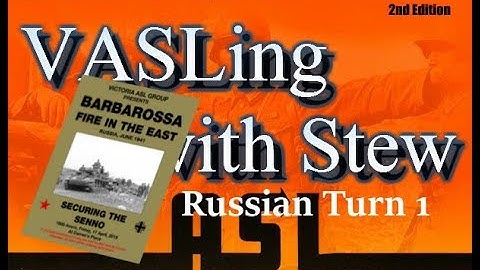 ASL 4 FUN - Securing the Senno    Russian Turn 1 and German Turn 2