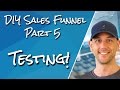 DIY Sales Funnel #5 - Testing - How To Put Your Shopping Cart And Stripe In Test Mode &amp; Purchase