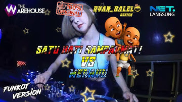 Satu hati sampai mati vs merayu funkot version