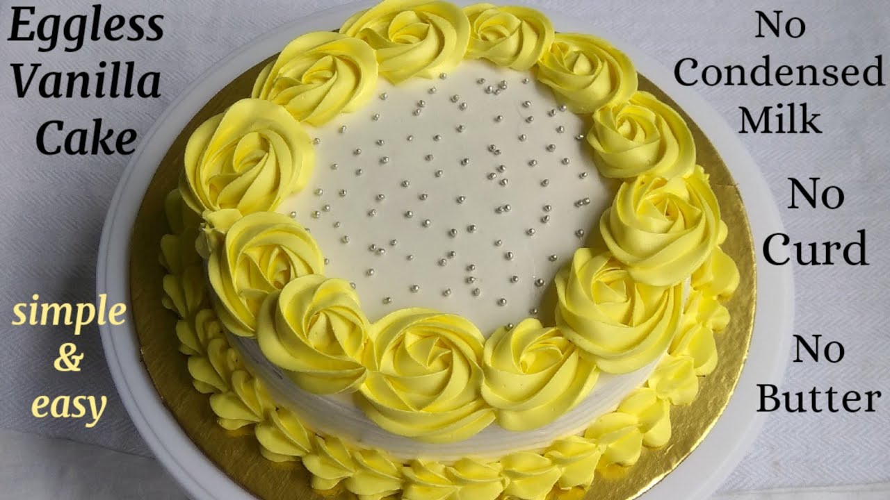 Eggless vanilla cake | Sponge Cake without Egg | No Egg Vanilla Sponge Cake  | Vanilla Sponge Cake without Egg - Spicy Indian Kitchen