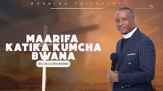 Maarifa Katika Kumcha Bwana Rev. Dr. Eliona Kimaro