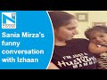 Sania Mirza shares video of her funny conversation with son Izhaan; Hardik Pandya responds