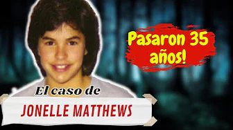 Fue RESUELTO después de 34 AÑOS! - El caso de Jonelle Matthews | Lesly Cuchivaque thumbnail