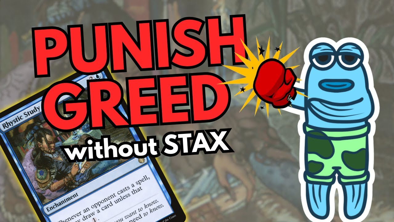 How to Punish Greedy Commander Decks (Without Being the Villain)