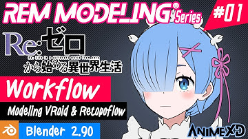 Workflow Modeling Rem #01 - VRoid & Retopoflow [blender 2.90]